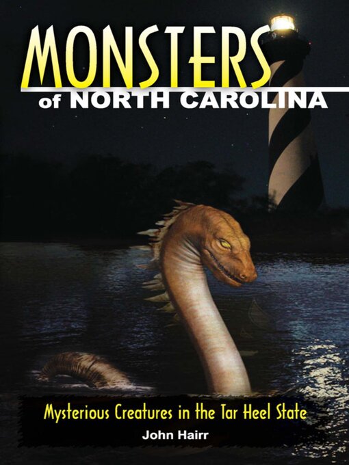 Title details for Monsters of North Carolina by John Hairr - Available